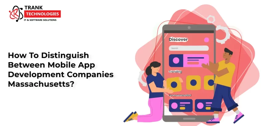 Mobile App Development Companies Massachusetts