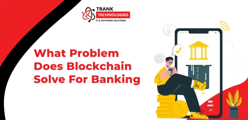 Blockchain For Banking